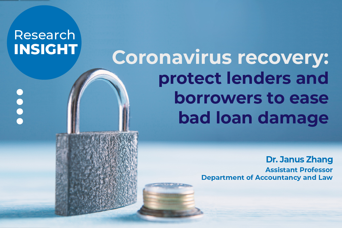 Coronavirus recovery: protect lenders and borrowers to ease bad loan damage - banner